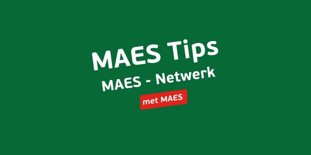 MAES Tips MAES netwerk